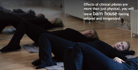 Effects of clinical pilates are more than just physical, you will leave barn house feeling relaxed and invigorated